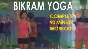 Bikram Yoga Full 90 Minute Hot Yoga Workout with Maggie Grove