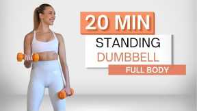 20 min STANDING DUMBBELL WORKOUT | Sculpt and Strengthen | Full Body | No Repeats
