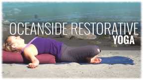 Restorative Yoga with Melissa Krieger: Oceanside Restorative Yoga