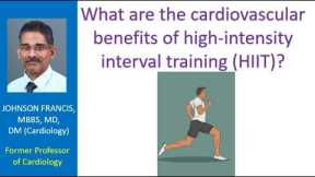 What are the cardiovascular benefits of high intensity interval training (HIIT)?