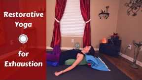 Restorative Yoga for Exhaustion | Yoga to Restore & Replenish {40 mins}