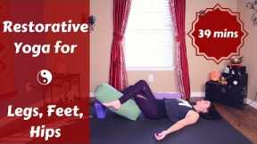Restorative Yoga for Legs, Feet, & Hips | Lower Body Love {40 mins}