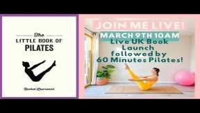 Pilates for Beginners Live | 60 Mins | A full Pilates class to celebrate my First book on Pilates