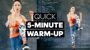 5 Minute Warm-up - Before ANY Workout!