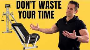 Don't Waste Your Time on a TOTAL GYM