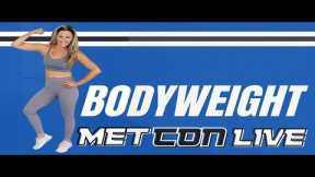 30-Minute Bodyweight Metcon Workout - LIVE with Amy