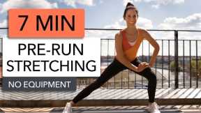 7 MIN PRE RUN STRETCHES | WARM UP BEFORE RUNNING