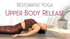 Restorative Yoga ( Chest and Upper Back Stretches )