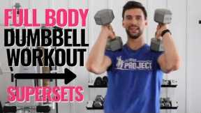Full Body Dumbbell Workout For Women At Home (Supersets)