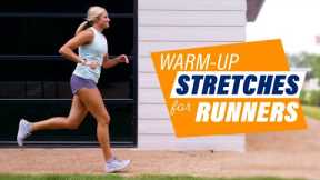 Warm-Up Stretches for Runners 🏃🏼‍♀️