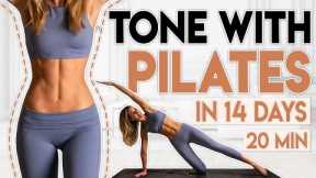TONE WITH PILATES in 14 Days 🔥 Full Body Pilates Workout | 20 min