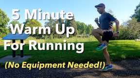 5 Minute Warm-Up for Running | ROM, Muscle Fiber Recruitment, and CNS