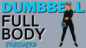 💪30 Min Full Body Dumbbell Workout💪AT HOME MUSCLE TONING WORKOUT with DUMBBELLS💪FULL BODY STRENGTH💪