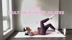 10MIN Daily Toned Ab & Waist Pilates Routine // no equipment or repeats