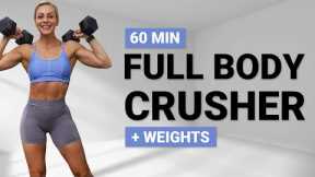 60 MIN FULL BODY CRUSHER WORKOUT | 2 Circuits | No Repeat | Strength + HIIT | Core | Super Sweaty