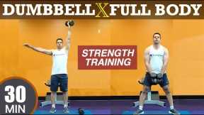 30 Minute Full Body Dumbbell Workout | Strength Training