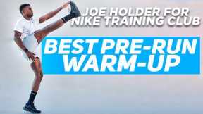 Best Warm-Up For Runners | 7 Minutes | Joe Holder | Nike Training Club