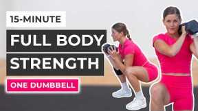 15-Minute One Dumbbell Workout (Full Body Strength)