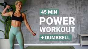 45 MIN FULL BODY POWER WORKOUT | + One Dumbbell | Strength + Conditioning | Back + Core