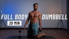 20 Min FULL BODY DUMBBELL Workout - Strength Training At Home
