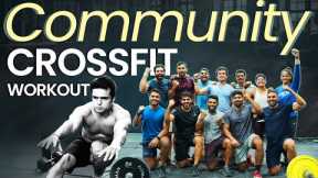 CrossFit Community Workout I Sweat & Grit With Rishabh Grover Ep 14 Grand Finale