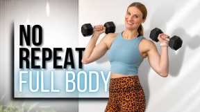 40-minute NO REPEAT Full Body Strength Training with Dumbbells