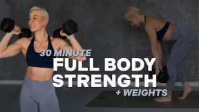 30 MIN FULL BODY STRENGTH | NO JUMPING | Dumbbells | + Weights | For Muscle Building
