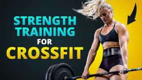 Strength Training For CrossFit