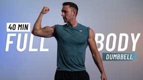 40 Min FULL BODY DUMBBELL Workout - ALL STANDING - Strength Training At Home
