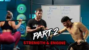 How to develop your ENGINE & STRENGTH to become an RX athlete and make Quarterfinals (Part 2 of 4)