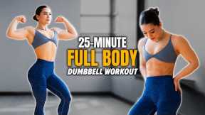 25 MINUTE FULL BODY WORKOUT || DUMBBELL ONLY, FOLLOW ALONG