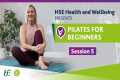 Pilates for Beginners: Session 5