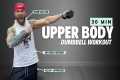 30 Min Upper Body Dumbbell Workout |