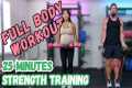 Full Body Strength Training Workout - 