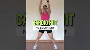 CARDIO HIIT No Equipment workout