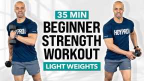 35 MIN Full Body Dumbbell Workout for Beginners - Beginner Strength Training with Light Weights