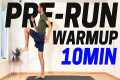 Pre-Run Essentials Dynamic Warm-Up