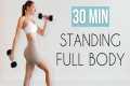 30 MIN ALL STANDING FULL BODY WORKOUT 