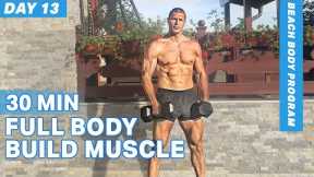 Day 13: Burn Fat & Build Strength | 30-Minute At-Home Dumbbell Workout