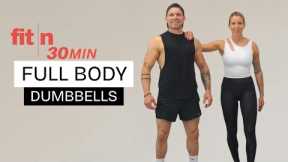 Fit in 30: Full Body Dumbbell Workout for Strength & Conditioning (30 Minutes)