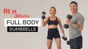 Fit in 30: Full Body Dumbbell Workout for Strength & Total Fitness (30 Minutes)