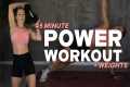 45 MIN POWER WORKOUT | Full Body |