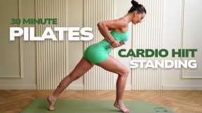 30 MIN STANDING PILATES CARDIO HIIT WORKOUT WITH WEIGHTS FOR FAT LOSS, STRENGTH & BALANCE