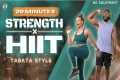 20 Minute Full Body Strength X HIIT