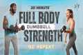 30 Minute Full Body Dumbbell Strength 