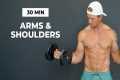 30 Min ARMS AND SHOULDERS Workout