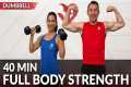 40 Min Full Body Dumbbell Workout -
