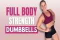 40 MIN Full Body Strength with