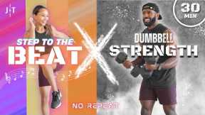 Step To The Beat X Full Body Dumbbell Strength Workout [NO REPEAT]