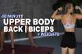 40 MIN UPPER BODY WORKOUT | BACK